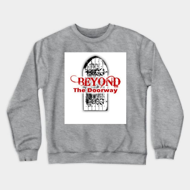 Beyond The Doorway Logo Crewneck Sweatshirt by The Bargain Basement Butterflies 